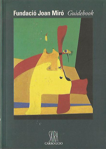Fundació Joan Miró Guidebook antikvár