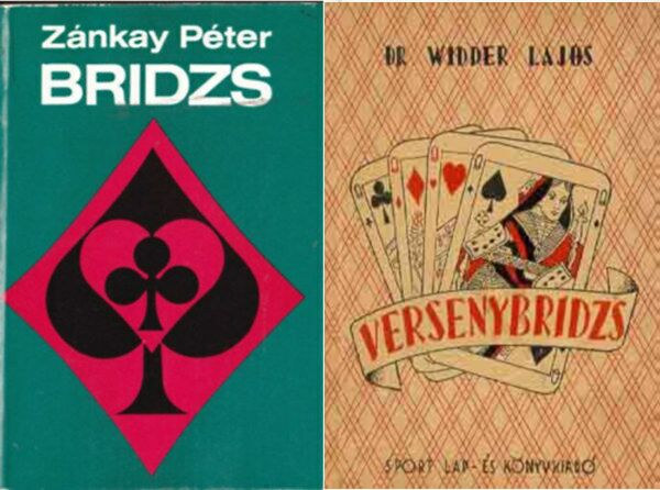 Zánkay Péter, Dr. Widder Lajos: 2 db könyv bridzs témában: Bridzs + Versenybridzs könyv