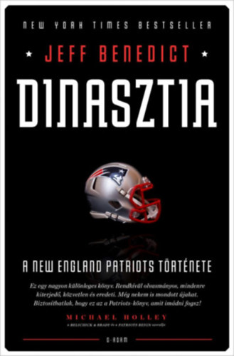 Jeff Benedict: Dinasztia - A New England Patriots története antikvár