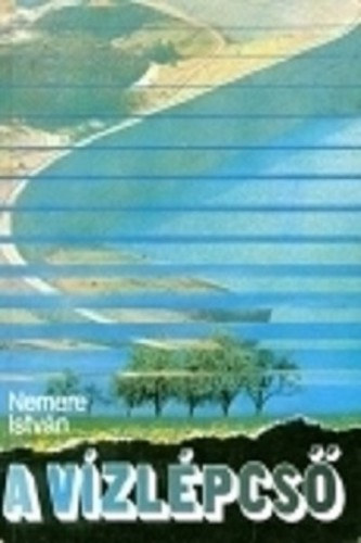 A Vízlépcső – Nemere István