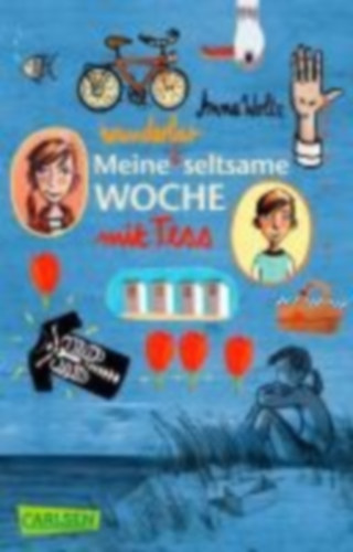 Woltz, Anna: Meine wunderbar seltsame Woche mit Tess idegen
