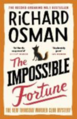 Osman, Richard: The Impossible Fortune idegen