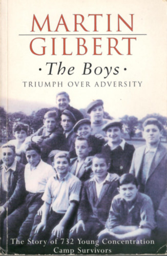 Martin Gilbert: The Boys antikvár