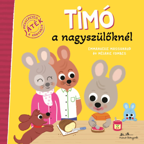 Emmanuelle Massonaud: Timó a nagyszülőknél könyv