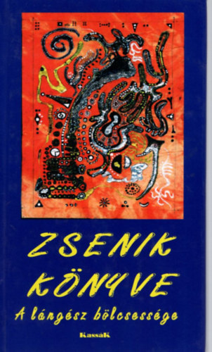 Zsenik könyve - A lángész bölcsessége antikvár