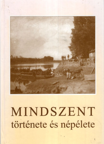 Mindszent története és népélete antikvár