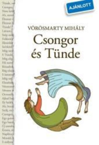 Vörösmarty Mihály: Csongor és Tünde könyv