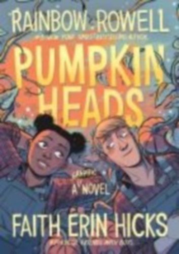 Rowell, Rainbow: Pumpkinheads idegen