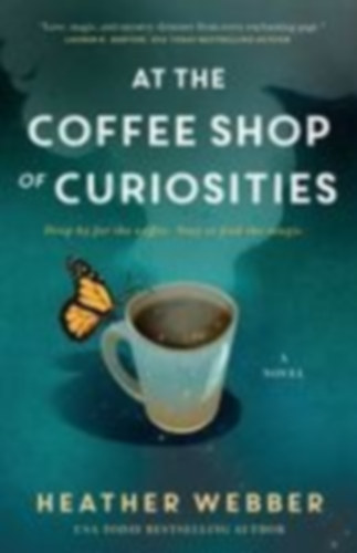 Webber, Heather: At the Coffee Shop of Curiosities idegen