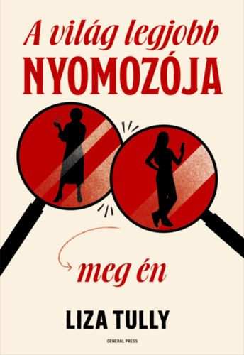 Liza Tully: A világ legjobb nyomozója meg én e-Könyv