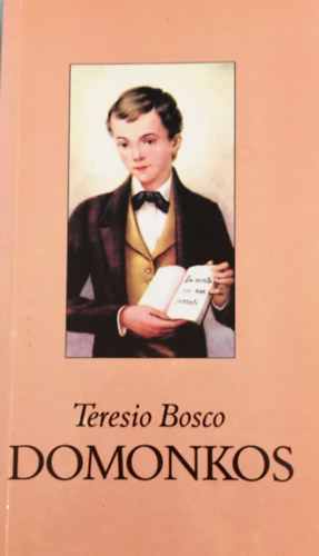 Teresio Bosco: Domonkos antikvár