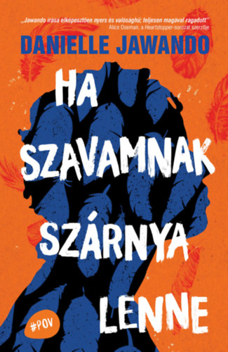Danielle Jawando: Ha szavamnak szárnya lenne könyv