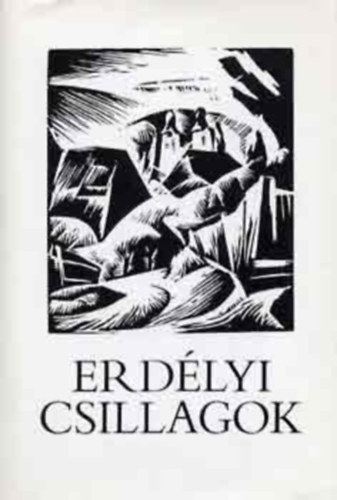 Kós Károly Reményik Sándor Tompa László Nyírő József: Erdélyi csillagok      - III. Psalmus Hungaricus - IV. Nagyenyedi fügevirág - V. Alagutak a hóban - Nyírő József: Aranykehely antikvár