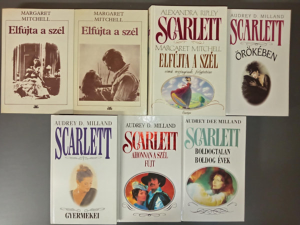 Margaret Mitchel, Alexandra Ripley, Audrey D. Milland: Scarlett könyvcsomag (kronológiai sorrendben) 1. Elfújta a szél  1-2 . / 2. Scarlett / 3. Scarlett örökében / 4 Scarlett gyermekei / 5. Ahonnan a szél fújt / 6. Boldogtalan boldog évek antikvár