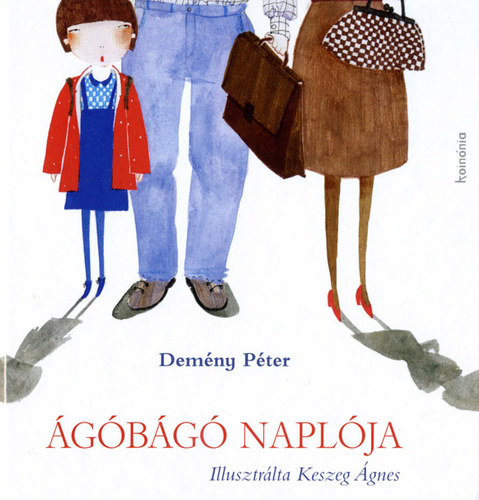 Demény Péter: Ágóbágó naplója antikvár