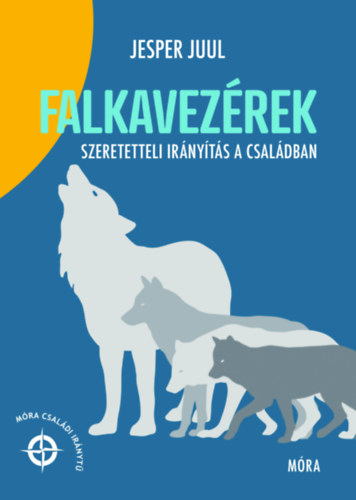 Jesper Juul: Falkavezérek e-Könyv