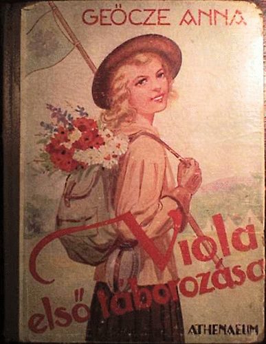 Geőcze Anna: Viola első táborozása antikvár