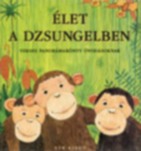 STB Könyvek Könyvkiadó Kft.: Élet a dzsungelben - Verses panorámakönyv óvodásoknak antikvár