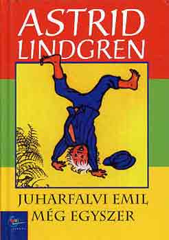 Astrid Lindgren: Juharfalvi Emil még egyszer antikvár