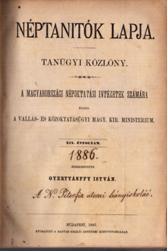 Gyertyánffy István (szerk): Néptanítók Lapja 1887. XIX. évfolyam antikvár