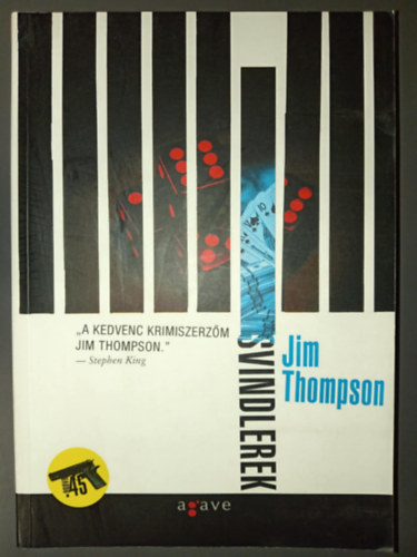 Jim Thompson, Sz. Molnár Szilvia (szerk.), Varga Bálint (ford.): Svindlerek (The Grifters) - Varga Bálint fordításában antikvár