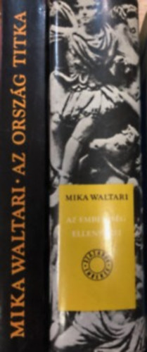 Mika Waltari: 2db Waltari  kötet : Az ország titka - Az emberiség ellenségei antikvár