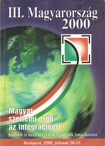 III. Magyarország 2000 - Magyar szellemi erők az integrációért antikvár