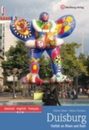 Ebels, Dieter - Pischke, Heinz: Duisburg - Vielfalt an Rhein und Ruhr idegen