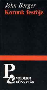 John Berger: Korunk festője antikvár