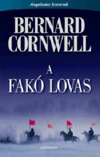 Bernard Cornwell: A fakó lovas antikvár