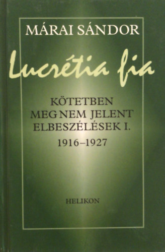 Márai Sándor: Lucrétia fia antikvár