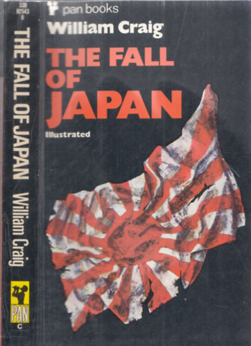 William Craig: The fall of Japan antikvár
