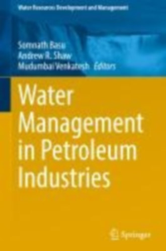 Water Management in Petroleum Industries idegen