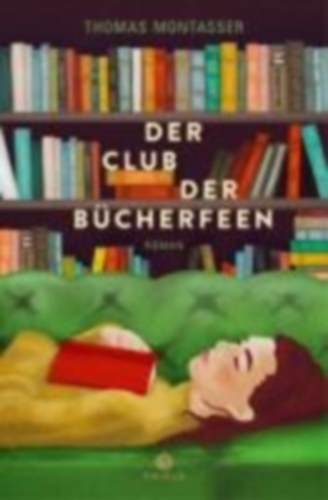 Montasser, Thomas: Der Club der Bücherfeen idegen