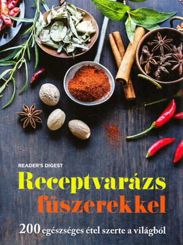 Ferrie, Suzie, Harrar, Sarí, Mcphee, Margaret, Rutherford, Tracy, Tancred, Jayne: Receptvarázs fűszerekkel könyv