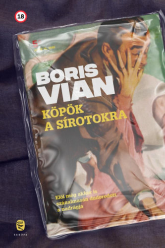 Boris Vian: Köpök a sírotokra könyv