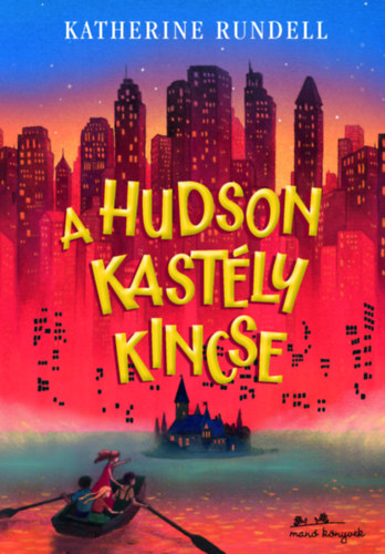 Katherine Rundell: A Hudson kastély kincse e-Könyv