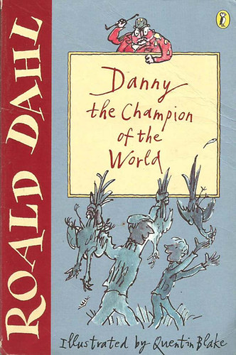 Roald Dahl: Danny the Champion of the World antikvár