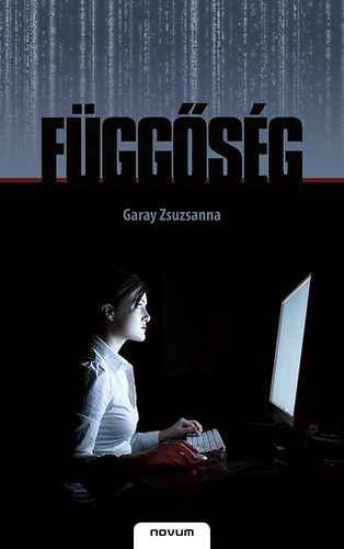 Garay Zsuzsanna: Függőség antikvár