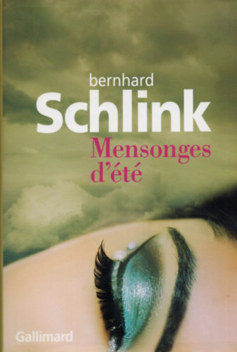 Bernhard Schlink: Mensonges d'été antikvár