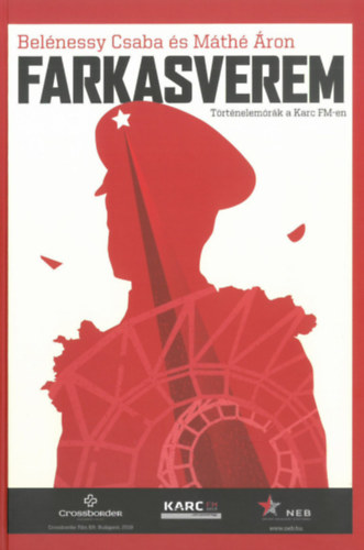 Belénessy Csaba, Máthé Áron: Farkasverem könyv