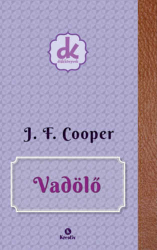 Vadölő – James Fenimore Cooper