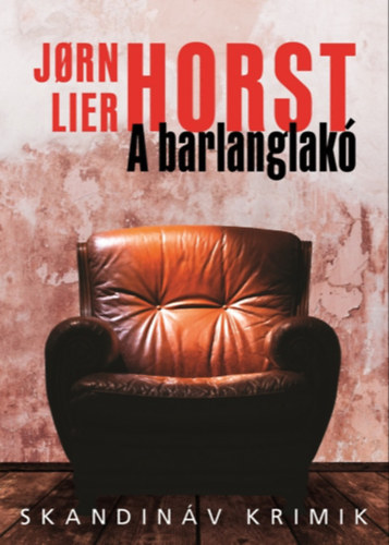 Jorn Lier Horst: A barlanglakó e-Könyv