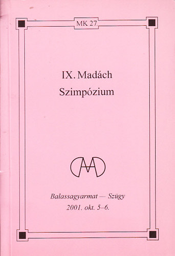 Bene Kálmán (szerk.): IX. Madách Szimpózium antikvár