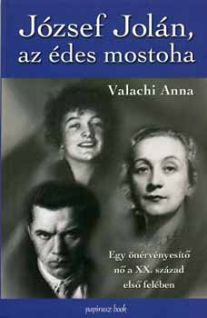 Valachi Anna: József Jolán, az édes mostoha antikvár