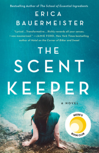 Erica Bauermeister: The Scent Keeper ("Illatok őrzője" angol nyelven) antikvár