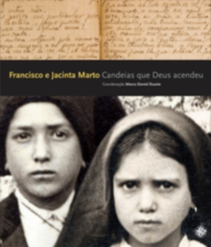 Francisco e Jacinta Marto: candeias que Deus acendeu antikvár