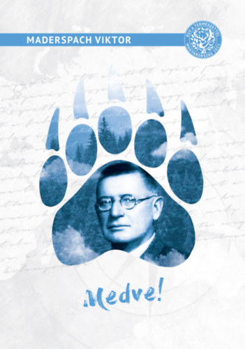 Maderspach Viktor: Medve! könyv