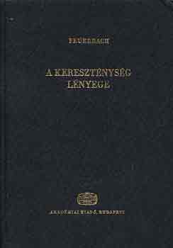 Feuerbach: A kereszténység lényege antikvár