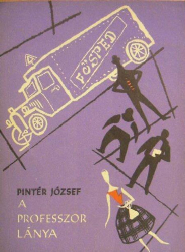 Pintér József: A professzor lánya antikvár